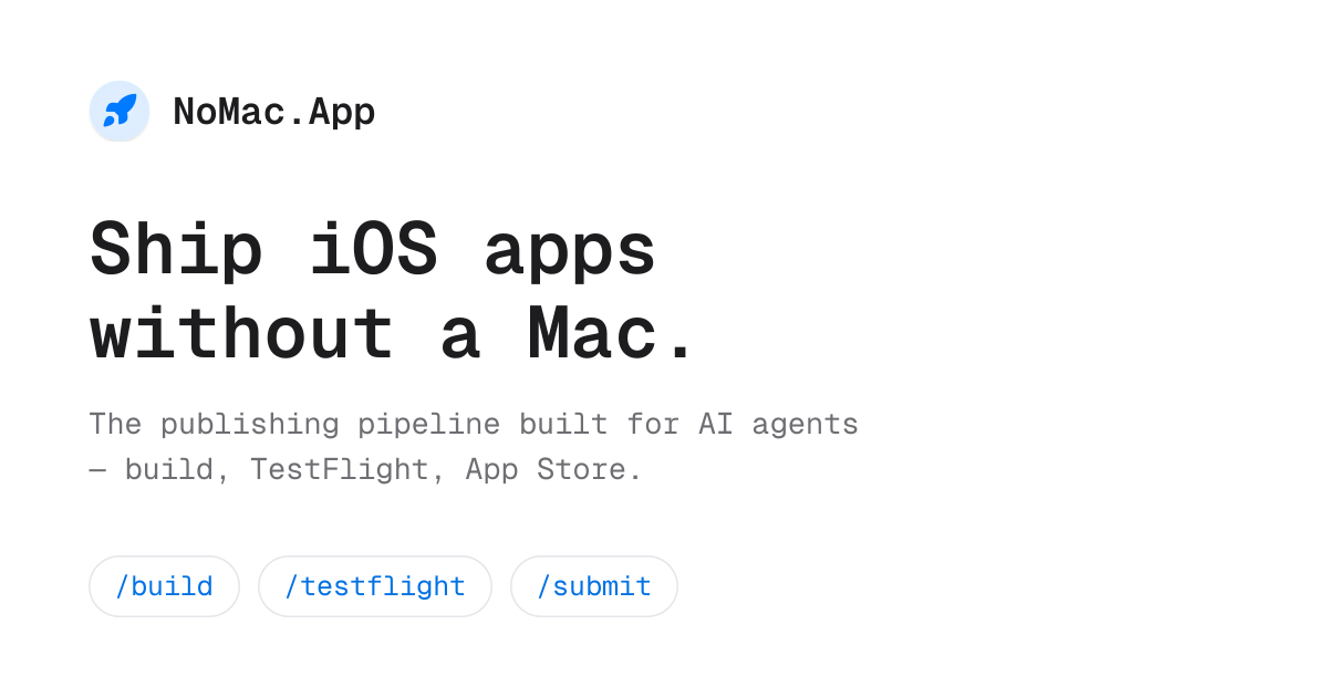 Show HN: NoMac – deja que tu agente de IA envíe aplicaciones iOS sin Mac